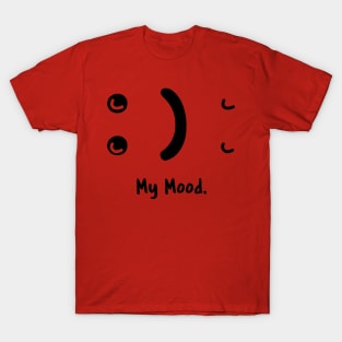 My mood T-Shirt